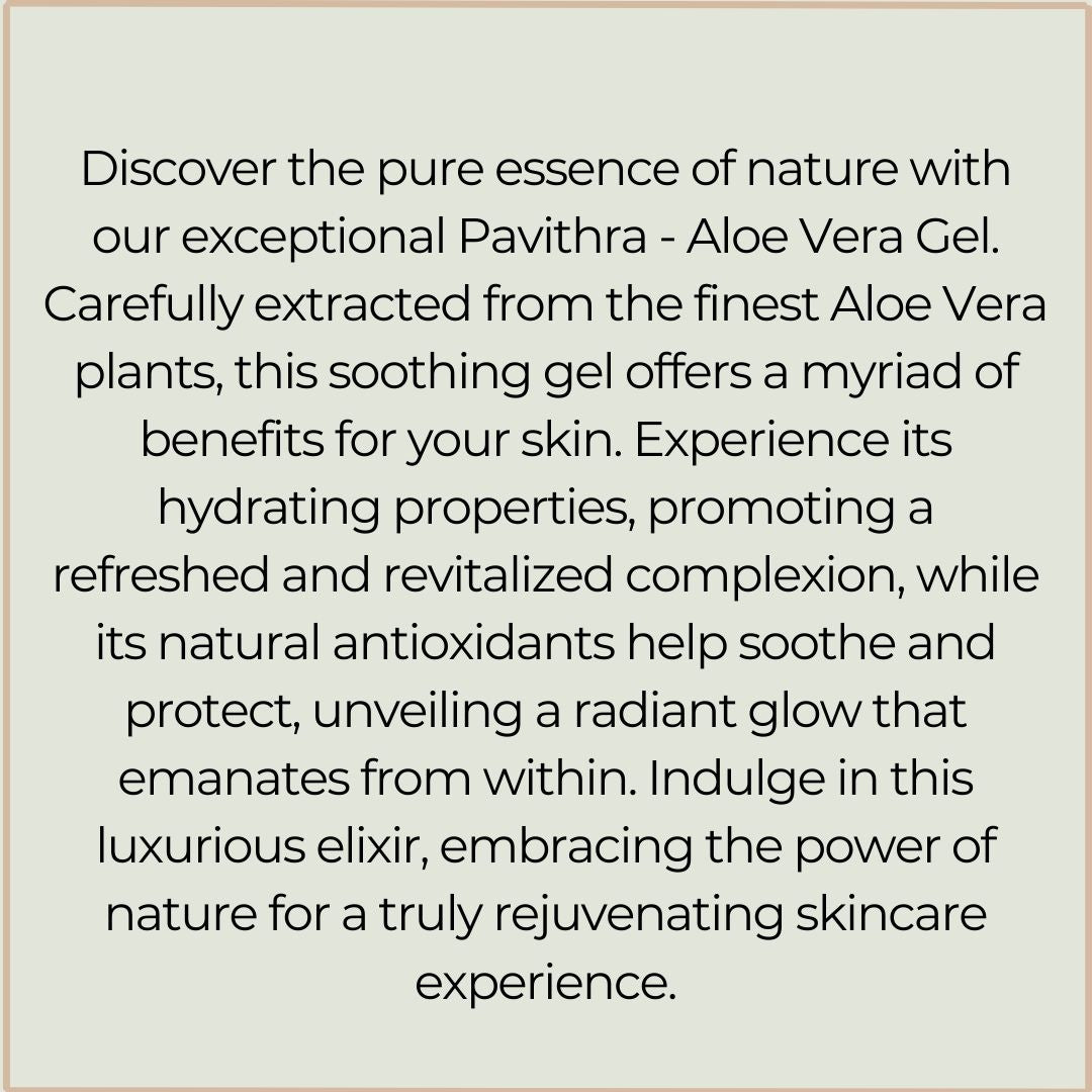 PAVITHRA - Aloe Vera Gel